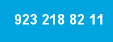 923 218 82 11 923 218 82 11